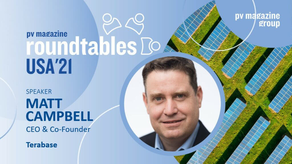 Video Terabase CEO Matt Campbell speaks at PV Magazine Roundtables USA