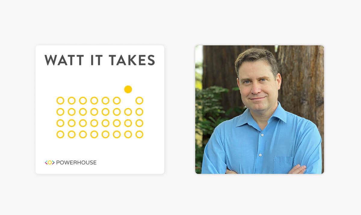 Watt It Takes podcast featuring Terabase Co-Founder & CEO Matt Campbell